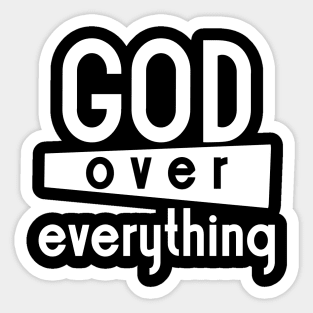 God Over Everything Sticker